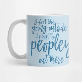 too peopley Mug